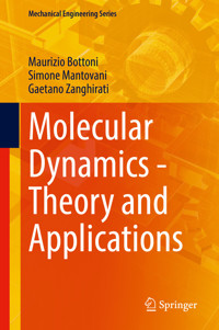 Molecular Dynamics - Theory and Applications - Maurizio Bottoni - E-Book