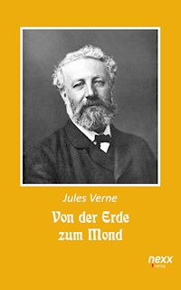 Von der Erde zum Mond - Jules Verne. - E-Book