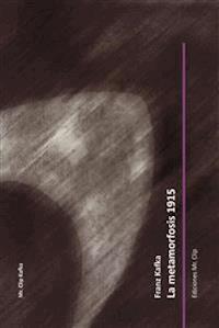 La metamorfosis 1915 - Franz  kafka - E-Book