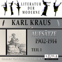 Aufsätze 1902-1914 - Teil 1 - Karl Kraus - Hörbuch