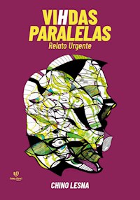 Vihdas paralelas - Diego Lesnaberes - E-Book