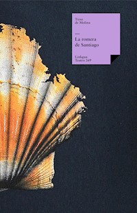 La romera de Santiago - Tirso de Molina - E-Book