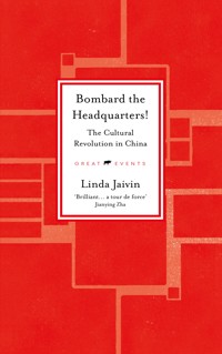 Bombard the Headquarters! - Linda Jaivin - E-Book