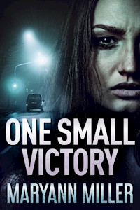 One Small Victory - Maryann Miller - kostenlos E-Book