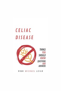 Celiac disease - Rumi Michael Leigh - E-Book