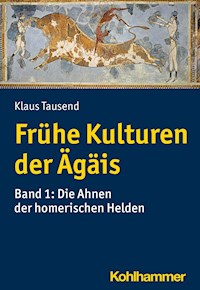 Frühe Kulturen der Ägäis - Klaus Tausend - E-Book