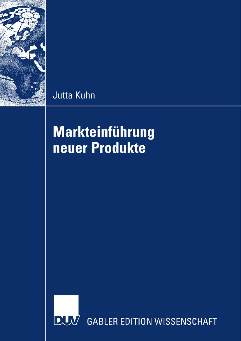 Markteinführung neuer Produkte - Jutta Kuhn - E-Book