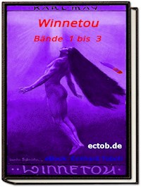 "Karl May - Winnetou - Bände 1 bis 3 - Erstausgabe 1908/1909" - Eckhard Toboll - E-Book