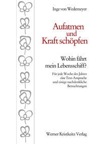Aufatmen und Kraft schöpfen - Inge von Wedemeyer - E-Book