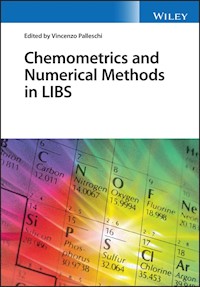 Chemometrics and Numerical Methods in LIBS - - E-Book