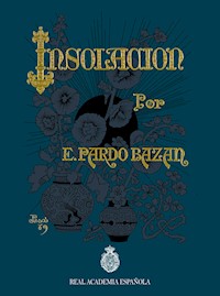 Insolación - Emilia Pardo Bazán - E-Book