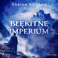 Błękitne imperium - Adrian Biesiada - Hörbuch