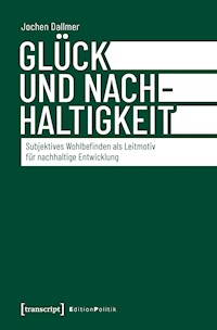 Glück und Nachhaltigkeit - Jochen Dallmer - kostenlos E-Book