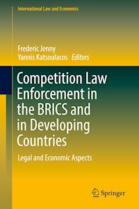 Competition Law Enforcement in the BRICS and in Developing Countries -  - E-Book