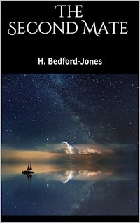 The Second Mate - Bedford-Jones H. - E-Book