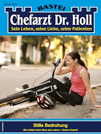 Chefarzt Dr. Holl 1944 - Katrin Kastell - E-Book