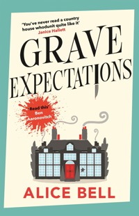 Grave Expectations - Alice Bell - E-Book