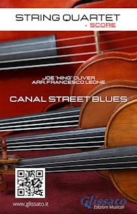 String Quartet: Canal Street Blues (score) - Joe"King"Oliver - E-Book