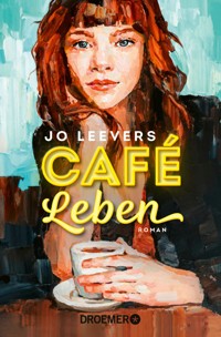 Café Leben - Jo Leevers - E-Book