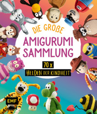 Helden der Kindheit – Die große Amigurumi-Sammlung für Disney-Fans - Inga Borges - E-Book