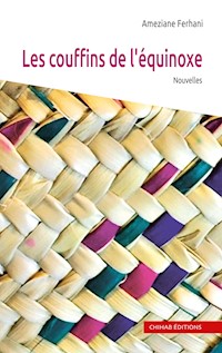 Les couffins de l'équinoxe - Ameziane Ferhani - E-Book