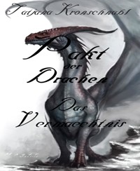 Pakt der Drachen 2 - Tatjana Kronschnabl - E-Book