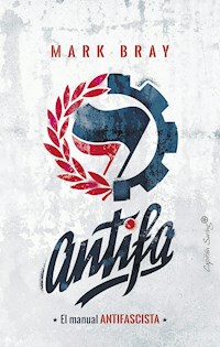 Antifa - Mark Bray - E-Book
