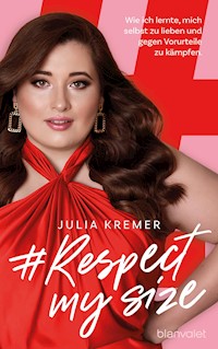 #RespectMySize - Julia Kremer - E-Book