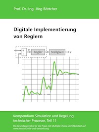 Digitale Implementierung von Reglern - Jörg Böttcher - E-Book