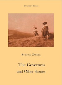 The Governess and Other Stories - Stefan Zweig - E-Book