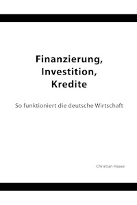 Unternehmen und ihre Geschäftsprozesse - Christian Haase - E-Book