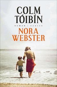 Nora Webster - Colm Tóibín - E-Book