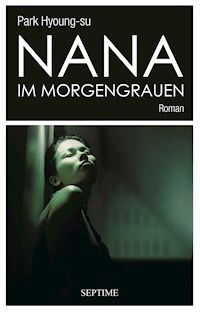 Nana im Morgengrauen - Park Hyoung-su - E-Book