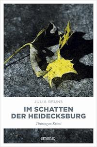 Im Schatten der Heidecksburg - Julia Bruns - E-Book