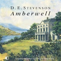 Amberwell - D.E. Stevenson - Hörbuch