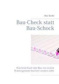 Bau-Check statt Bau-Schock - Olav Seidel - E-Book