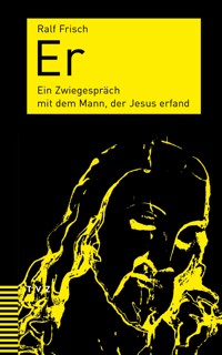 Er - Ralf Frisch - E-Book