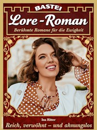 Lore-Roman 115 - Ina Ritter - E-Book