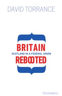 Britain Rebooted - David Torrance - E-Book