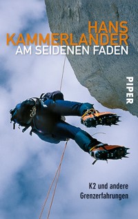 Am seidenen Faden - Hans Kammerlander - E-Book