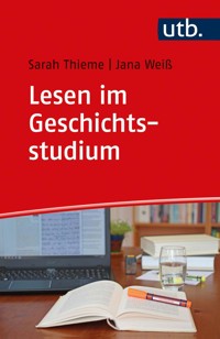 Lesen im Geschichtsstudium - Sarah Thieme - E-Book
