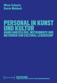 Personal in Kunst und Kultur - Oliver Scheytt - E-Book