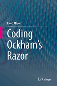 Coding Ockham's Razor - Lloyd Allison - E-Book