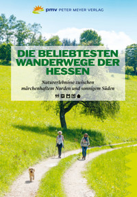 Die beliebtesten Wanderwege der Hessen - Annette Sievers - E-Book