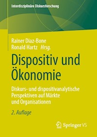 Dispositiv und Ökonomie -  - E-Book