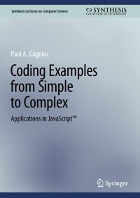 Coding Examples from Simple to Complex - Paul A. Gagniuc - E-Book