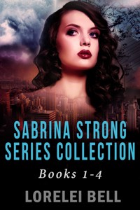 Sabrina Strong Series Collection - Books 1-4 - Lorelei Bell - E-Book