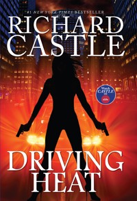 Driving Heat - Richard Castle - E-Book
