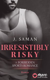 Irresistibly Risky - Julie Saman - E-Book