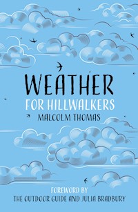 Weather for Hillwalkers - Malcolm Thomas - E-Book